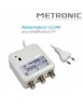 Alimentation 12/24 V pour amplificateurs TV - METRONIC