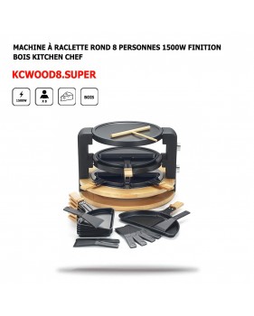 Présentation principale Machine à Raclette KCWOOD8-super